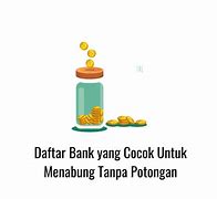 Bank Yang Baik Untuk Menabung